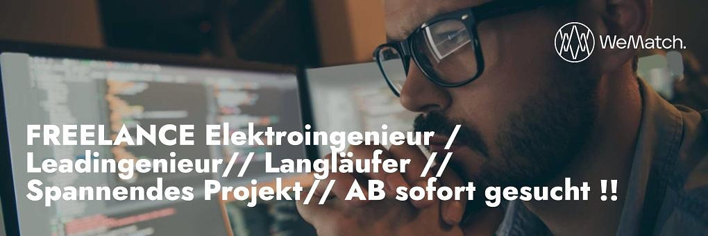 FREELANCE Elektroingenieur / Leadingenieur// Langläufer // Spannendes Projekt// AB sofort gesucht !!