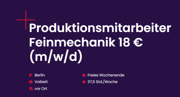 Produktionsmitarbeiter Feinmechanik 18 € (m/w/d)